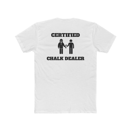 Certified Chalk Dealer Backside T-Shirt